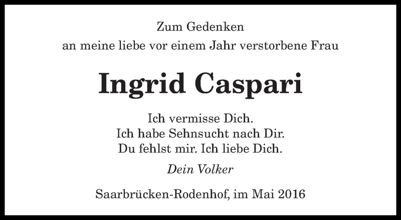 Traueranzeigen Von Ingrid Caspari Saarbruecker Zeitung Trauer De