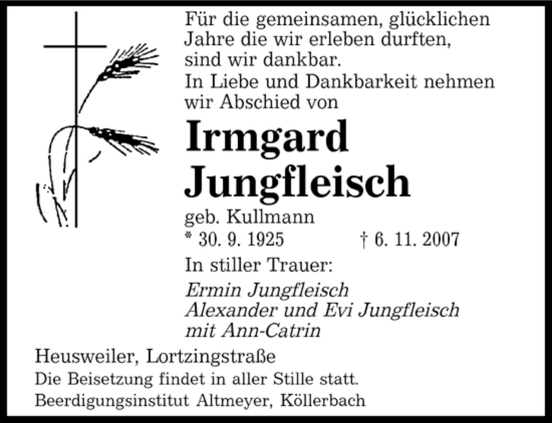  Traueranzeige für Irmgard Jungfleisch vom 10.11.2007 aus SAARBRÜCKER ZEITUNG