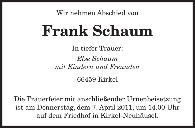  Traueranzeige für Frank Schaum vom 02.04.2011 aus SAARBRÜCKER ZEITUNG