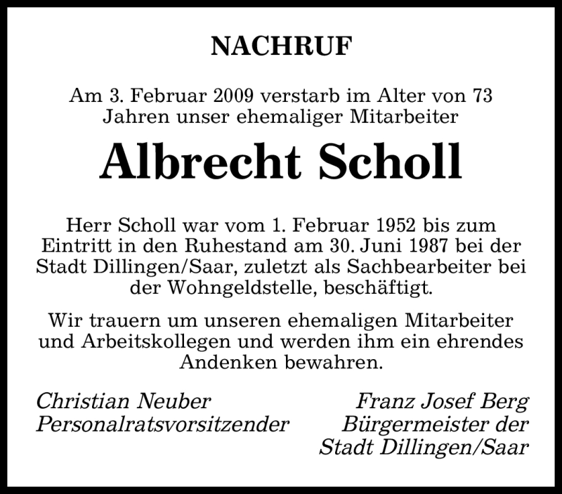  Traueranzeige für Albrecht Scholl vom 06.02.2009 aus SAARBRÜCKER ZEITUNG