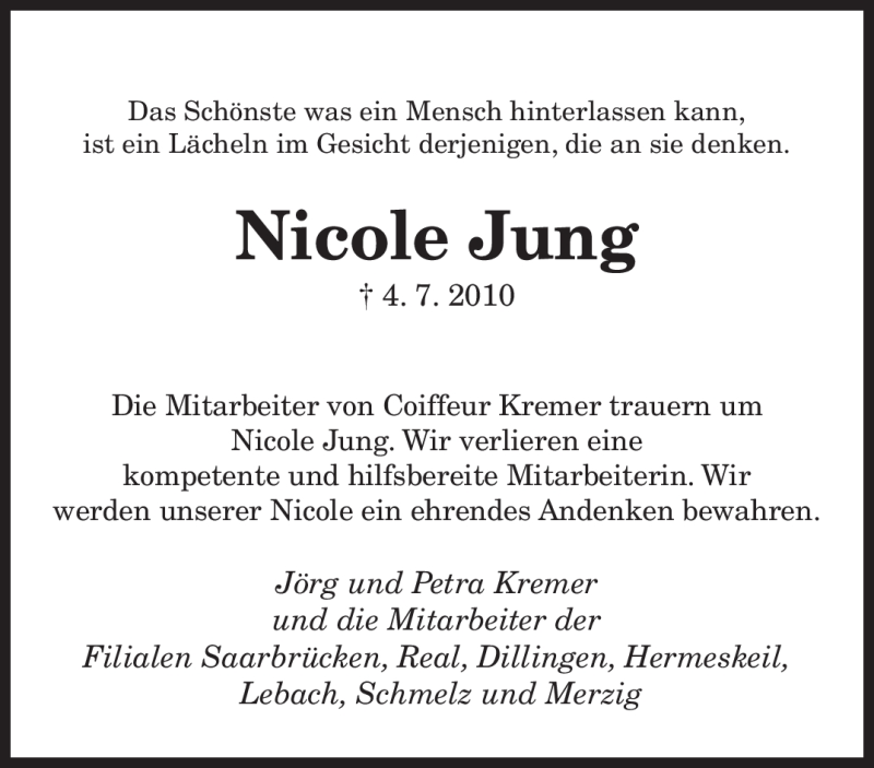  Traueranzeige für Nicole Jung vom 09.07.2010 aus SAARBRÜCKER ZEITUNG