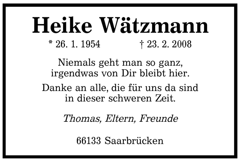  Traueranzeige für Heike Wätzmann vom 23.02.2009 aus SAARBRÜCKER ZEITUNG
