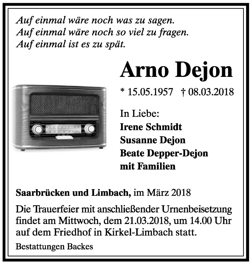  Traueranzeige für Arno Dejon vom 15.03.2018 aus saarbruecker_zeitung